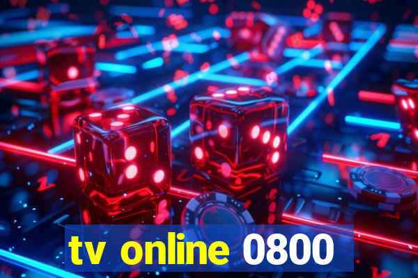 tv online 0800